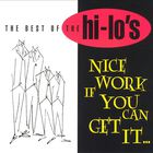The Hi-Lo's - Nice Work If You Can Get It...