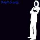 Dwight Twilley - Dwight On White (EP) (Vinyl)
