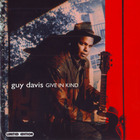 Guy Davis - Give In Kind