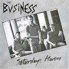 The Business - Saturday Heroes