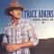 Trace Adkins - Songs About Me