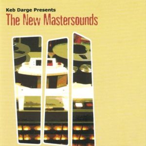 Keb Darge Presents: The New Mastersounds