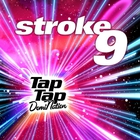 Stroke 9 - Tap Tap Domination (CDS)