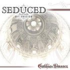 Seduced By Suicide - Gothic Dream (EP)