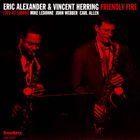 Eric Alexander - Friendly Fire