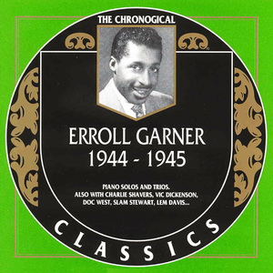 The Chronological Classics: 1944-1945