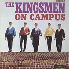 The Kingsmen - On Campus (Remastered 1994)