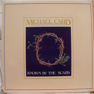 Known By The Scars (Vinyl)