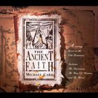 Michael Card - The Ancient Faith CD2