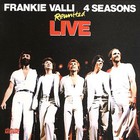 Frankie Valli & The Four Seasons - Reunited: Live With Frankie Valli (Vinyl)