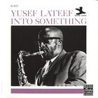 Yusef Lateef - Into Something (Vinyl)