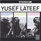 Yusef Lateef - The Three Faces Of Yusef Lateef (Vinyl)