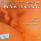 Simon Cooper - Music For Mother & Baby Vol. 2: Music Of The Womb