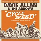 Davie Allan & The Arrows - Cycle Breed