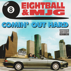 8Ball & Mjg - Comin' Out Hard
