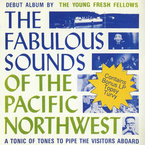 The Fabulous Sounds Of The Pacific Northwest & Topsy Turvy