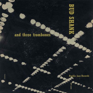 Bud Shank And Trombones (Vinyl)