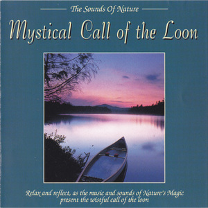 The Sounds Of Nature: Mystical Call of the Loon CD3