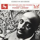 Yusef Lateef - The Centaur And The Phoenix (Vinyl)