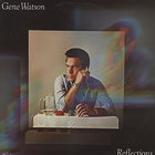 Gene Watson - Reflections (Vinyl)