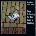 Frank Tovey - Easy Listening For The Hard Of Hearing (With Boyd Rice)