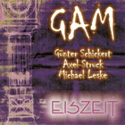 Eiszeit (With Axel Struck & Michael Leske, As Gam) (Remastered)