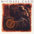 Michael Card - The Promise: A Celebration Of Christ's Birth