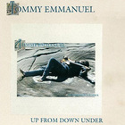 Tommy Emmanuel - Up From Down Under (Vinyl)
