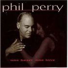 Phil Perry - One Heart, One Love