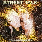 Street Talk - Collaboration