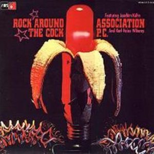 Rock Around The Cock (Vinyl)