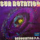 Association P.C. - Sun Rotation (Vinyl)