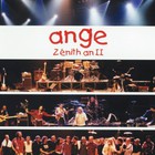 Ange - Zènith An II CD1