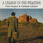 Clive Gregson - A Change In The Weather