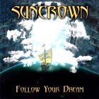 Suncrown - Follow Your Dream
