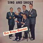 The Oak Ridge Quartet - Sing And Shout (Vinyl)