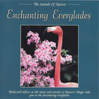 Byron M. Davis - The Sounds Of Nature: Enchanting Everglades CD3