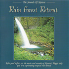 Byron M. Davis - The Sounds Of Nature: Rain Forest Retreat CD4