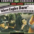 Ron Goodwin - Where Eagles Dare (Original Motion Picture Soundtrack)