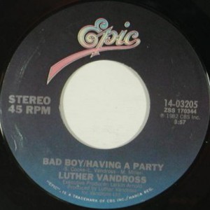 Bad Boy (Having A Party) / Once You Know How (VLS)
