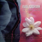 Mark Portmann - No Truer Words