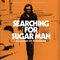 Searching For Sugar Man: Original Motion Picture Soundtrack