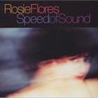 Rosie Flores - Speed Of Sound