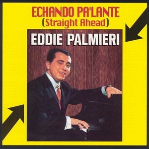 Echando Pa'lante (Vinyl)