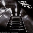 Vitamin String Quartet - Embracing The Heaviness - Tribute To Stone Sour