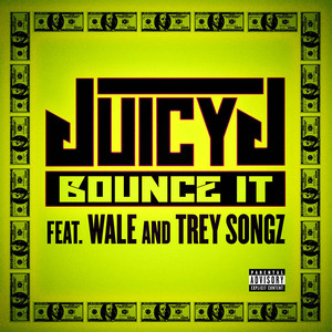 Bounce It (feat. Wale & Trey Songz) (CDS)