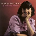 Hazel Dickens - By The Sweat Of My Brow (Vinyl)