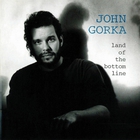 John Gorka - Land Of The Bottom Line