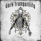 Dark Tranquillity - Where Death Is Most Alive CD1
