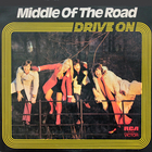 Middle of the Road - Drive On